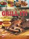 Taste of Home · Grill It! · 343 Recipes and Secrets for Flame-Broiled Success