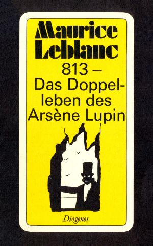 813 · Das Doppelleben des Arsène Lupin