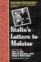 Stalin's Letters to Molotov: 1925-1936