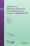 Advances in Materials Science for Environmental and Energy Technologies III