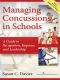 Managing Concussions in Schools