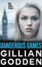 Dangerous Games