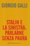 Stalin E La Sinistra · Parlarne Senza Paura