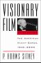 Visionary Film · The American Avant-Garde, 1943-2000