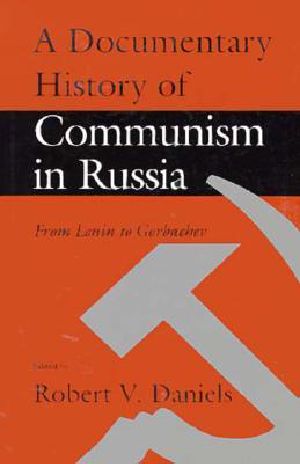 A Documentary History of Communism in Russia · Commentary