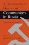 A Documentary History of Communism in Russia · Commentary