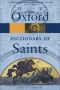 The Oxford Dictionary of Saints, Fifth Edition Revised