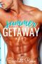 Summer Getaway: A Billionaire Beach Romance (Getaway Series)