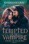 Tempted by The Vampire (Coven of Shadows Book 1)