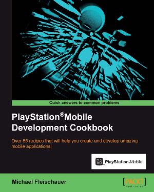 PlayStation®Mobile Development Cookbook