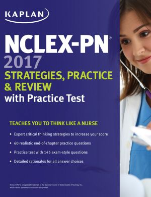 NCLEX-PN 2017 Strategies, Practice and Review With Practice Test