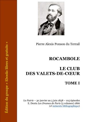 Rocambole - Le Club Des Valets-De-Cœur - Tome 1