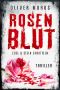 Rosenblut: Thriller (Edel & Stein ermitteln 1) (German Edition)