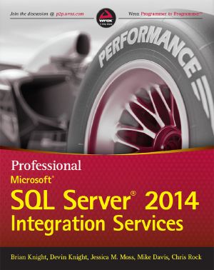 Professional MS SQL Server 2014 Integration Services