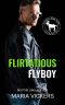 Flirtatious Flyboy: A Hero Club Novel