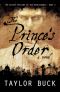 The Prince's Order: Machiavelli's Secret (The Renaissance Origins, Book 2)