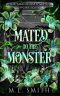 Mated To The Monster: A SciFi Alien Romance (The Aragnokan Mates Book 4)