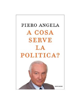 A Cosa Serve La Politica?