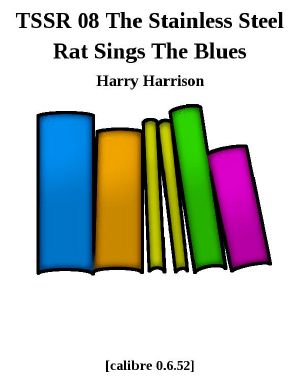 TSSR #08 - the Stainless Steel Rat Sings the Blues