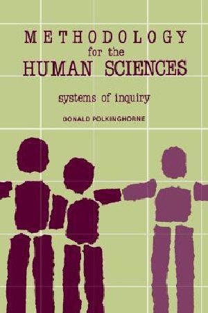 Methodology for the Human Sciences · Systems of Inquiry