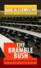 The Bramble Bush · on Our Law and Its Study (Annotated) (Legal Legends Series)