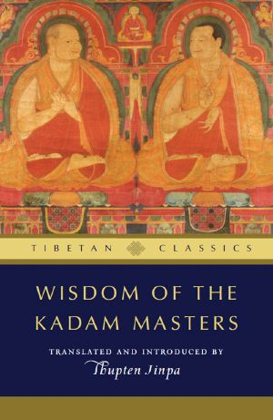 Wisdom of the Kadam Masters