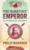 The Barefoot Emperor · an Ethiopian Tragedy