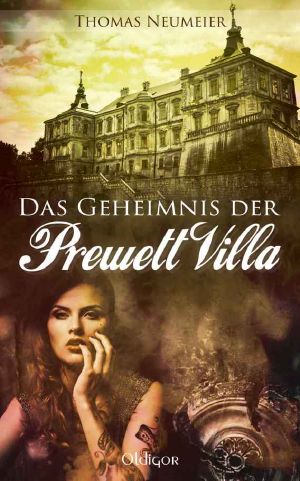 Das Geheimnis der Prewett Villa