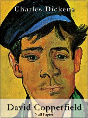 David Copperfield · Vollständige Fassung in zwei Bänden