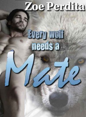 Zoe Perdita - Silver Mountain Wolf Pack - Every Wolf Needs a Mate (All Lone Wolf)