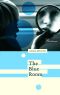 The Blue Room (Coming of Age Series)