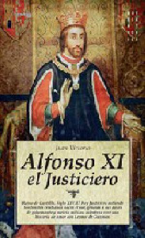 Alfonso XI, El Justiciero