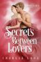 Secrets Between Lovers