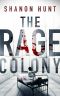 The Rage Colony (The Colony Book 2)