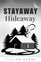 Stayaway Hideaway