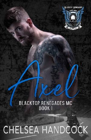 Axel · Blacktop Renegades (BRMC Book 1)