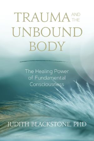 Trauma and the Unbound Body