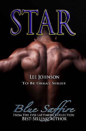 Star: Lee Johnson (To Be Great Series)