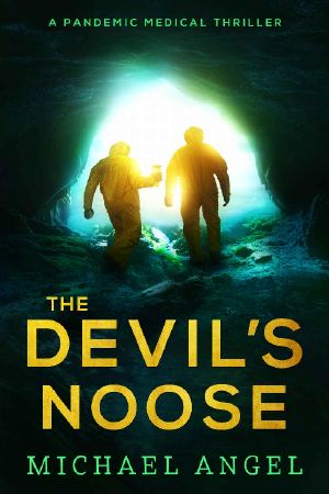 The Devil’s Noose · A Pandemic Medical Thriller