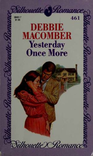 Macomber, Debbie Yesterday Once More - Novel 21