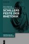 Schillers Feste der Rhetorik