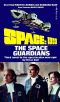 Space 1999 Year One 03 - the Space Guardians