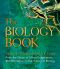 The Biology Book, The Biology Book, From the Origin of Life to Epigenetics, 250 Milestones in the History of Biology