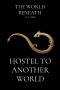 Hostel to Another World