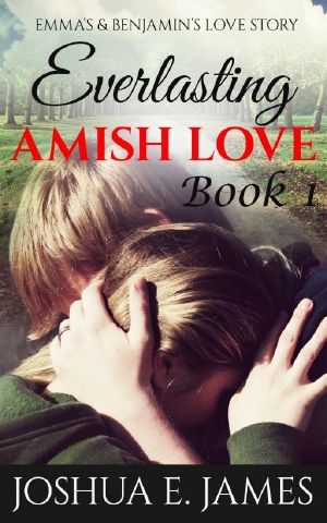 Everlasting Amish Love (Amish Romance) · Amish Love Stories Series · Emma & Benjamin