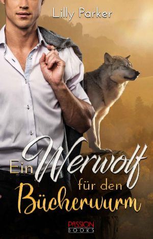 Ein Werwolf für den Bücherwurm · Paranormal Romance
