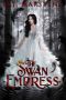 The Swan Empress