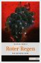 Roter Regen