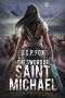 The Sword of Saint Michael (Zombie Apocalypse Book 1)