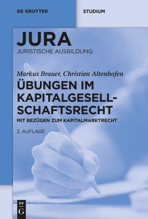 Übungen im Kapitalgesellschaftsrecht · 2.Auflage